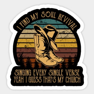 I Find My Soul Revival. Singing Every Single Verse Retro Cowboy Boots Sticker